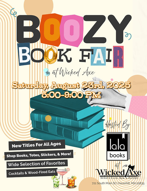 Boozy Book Fair Hosted by lala Books at Wicked Axe