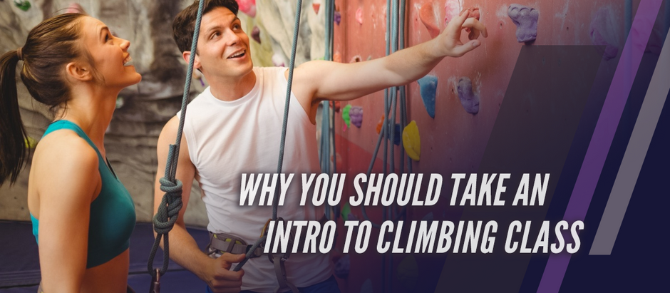 Why You Should Take an Intro to Climbing Class
