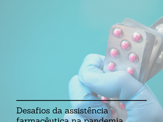 Desafios da assistência farmacêutica na pandemia