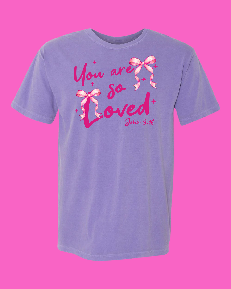 YOU ARE SO LOVED JOHN 3:16