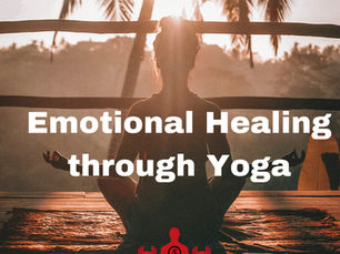 Emotional Healing through Yoga
