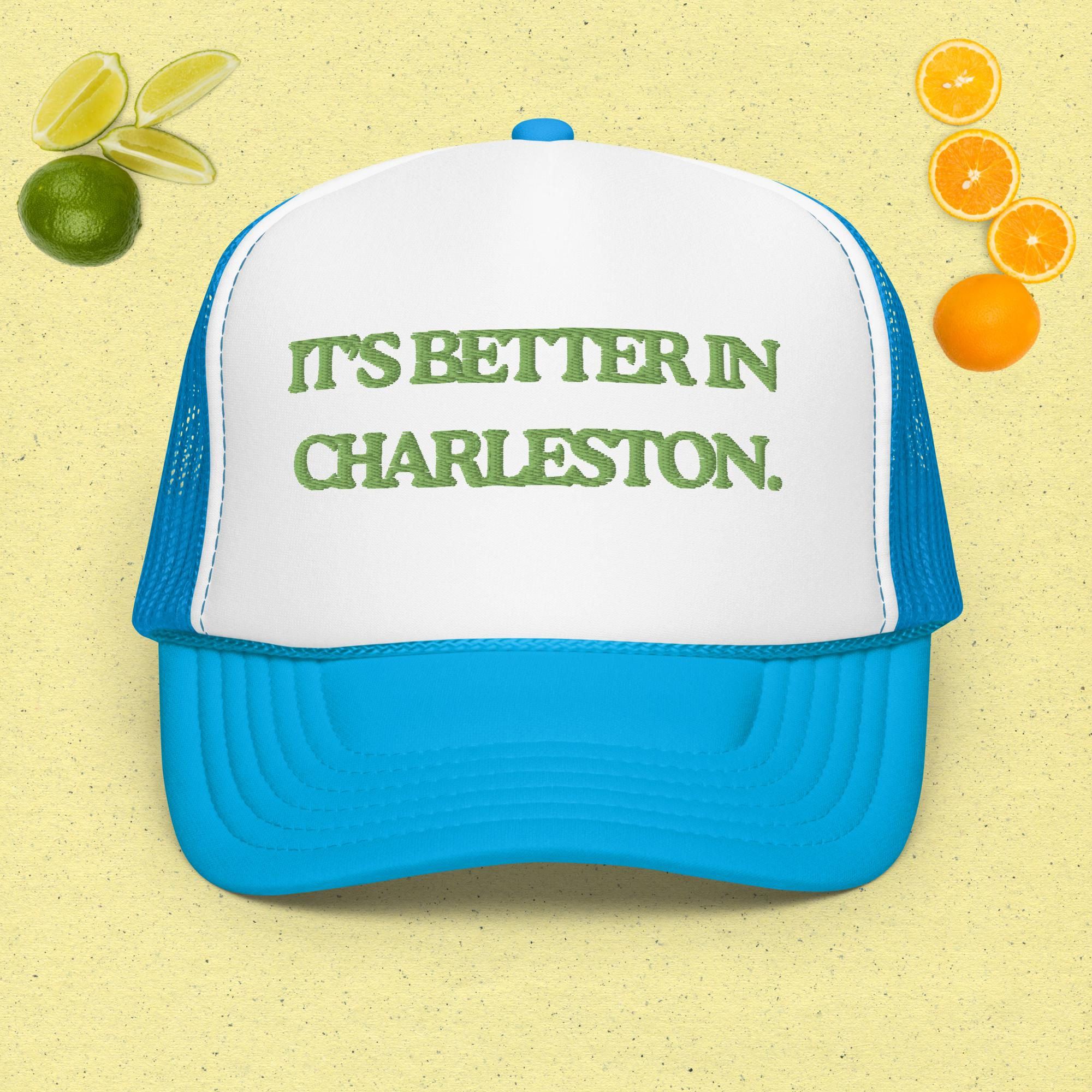 IT'S BETTER IN CHARLESTON TRUCKER HAT LIME EMBROIDERED
