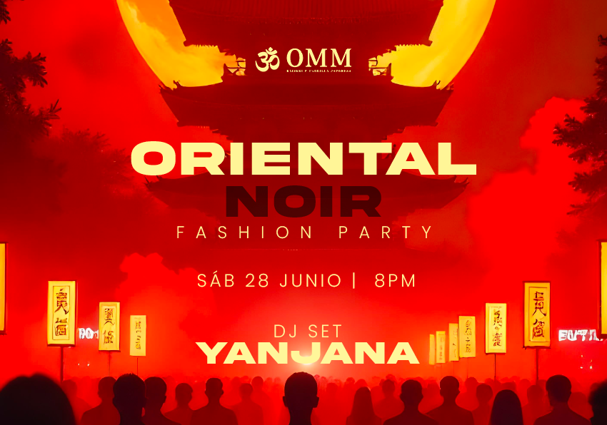 ORIENTAL NOIR FASHION PARTY OMM