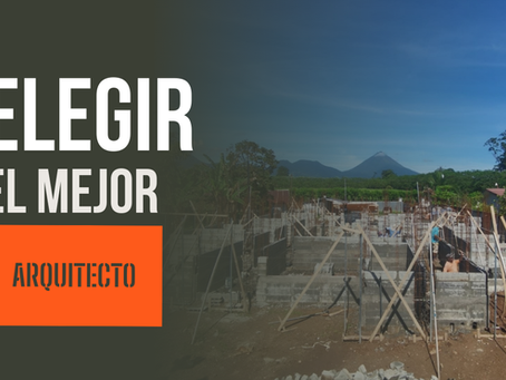 ¿Cómo escoger al mejor arquitecto en Costa Rica?