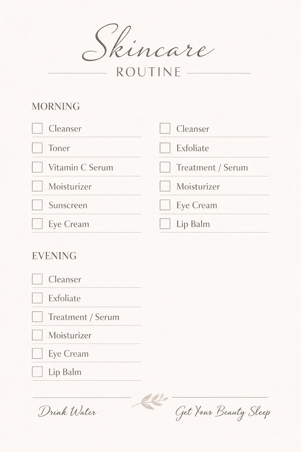 Skincare routine checklist with morning and evening sections, listing steps like cleanser, toner, and moisturizer on a beige background.