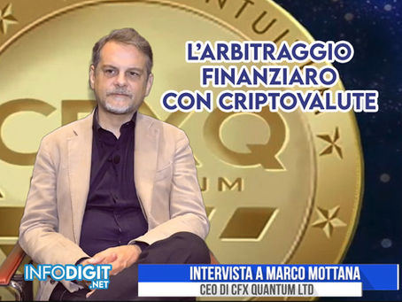 L'ARBITRAGGIO FINANZIARIO CON CRIPTOVALUTE - VIDEO INTERVISTA A MARCO MOTTANA CEO DI CFX QUANTUM LTD