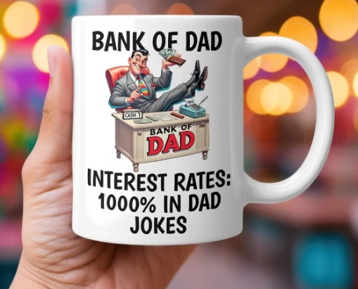 Bank of Dad Coffee Mug