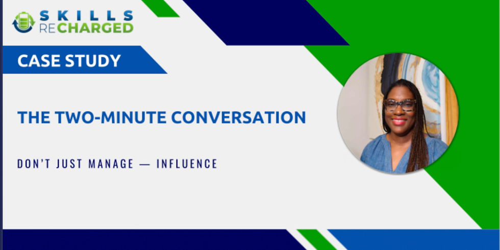 Case Study for PMs: The Two-Minute Conversation