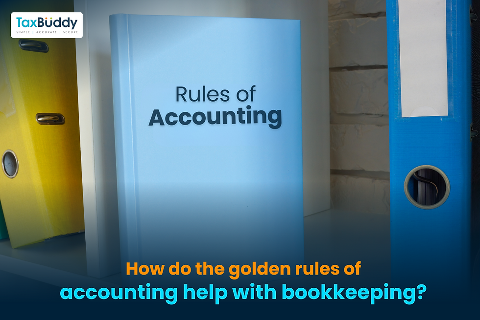 How do the golden rules of accounting help with bookkeeping?