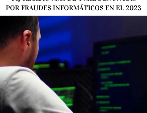 OIJ recibió más de 4 mil denuncias por fraudes informáticos en el 2023