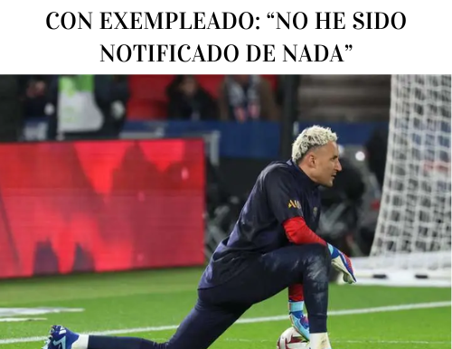 Keylor Navas sobre polémica con exempleado: “No he sido notificado de nada”