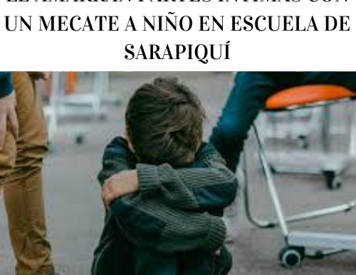 Le amarran partes íntimas con un mecate a niño en escuela de Sarapiquí