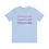 Thumbnail: Teach Me, Compassion Kindness Patience Baby Blue T-shirt Front View