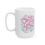 Thumbnail: Only You 11 & 15 oz Coffee Mug Empty Front View