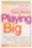 Book: Playing Big