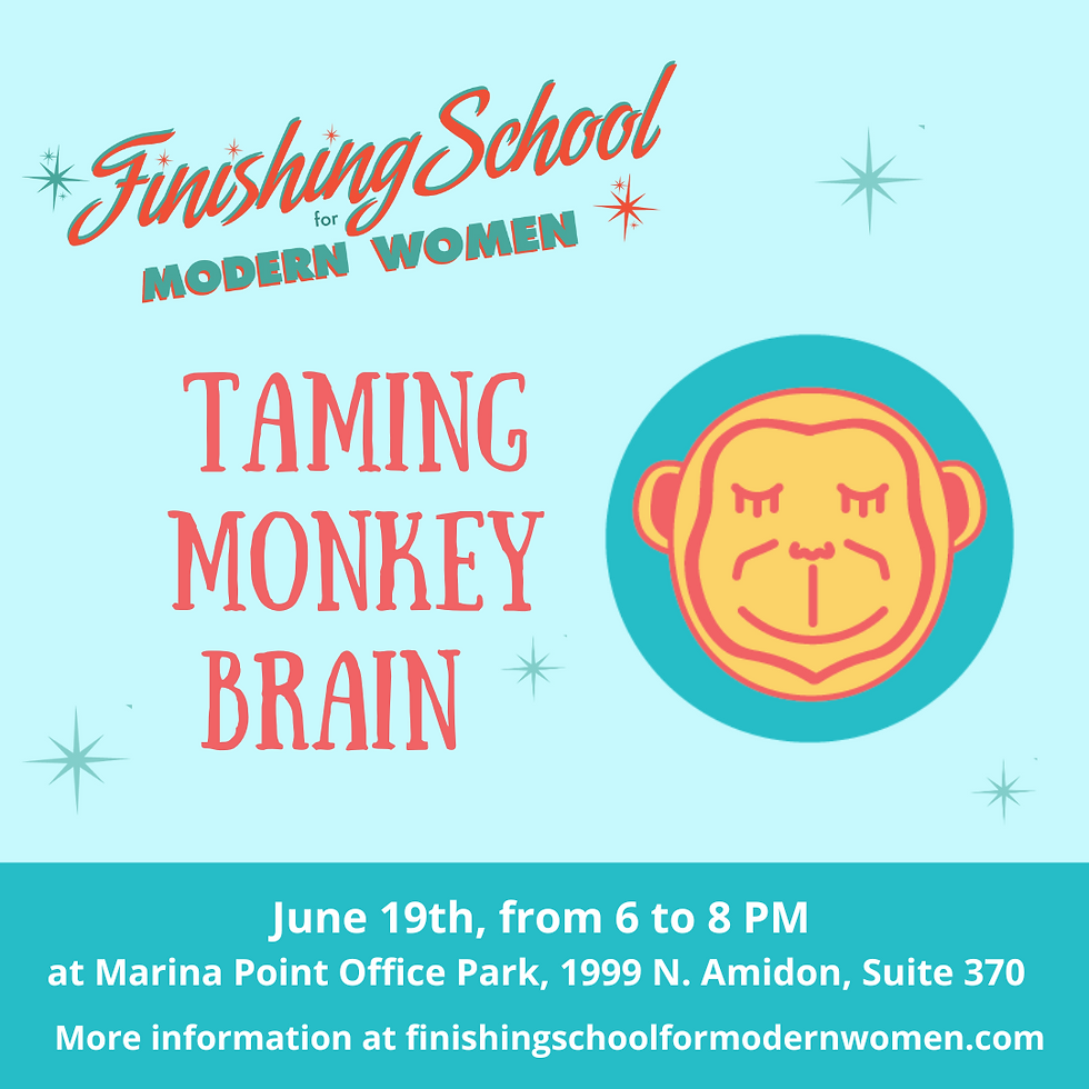 Taming Monkey Brain