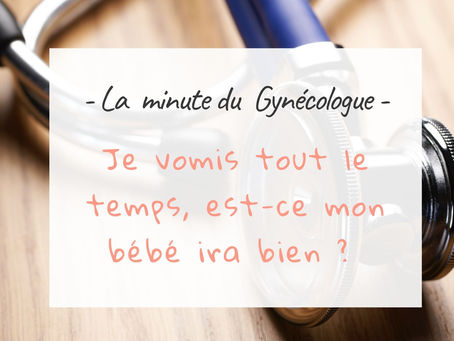 Je vomis tout le temps, est-ce que mon bébé ira bien?
