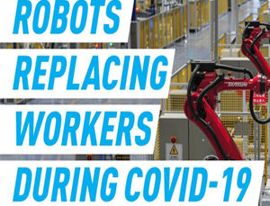 Robots Replace Workers During Pandemic