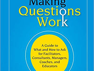 MAKING QUESTIONS WORK