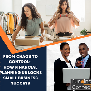 From Chaos to Control: How Financial Planning Unlocks Small Business Success