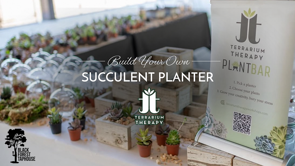  Plant Bar at Black Forest Taphouse 