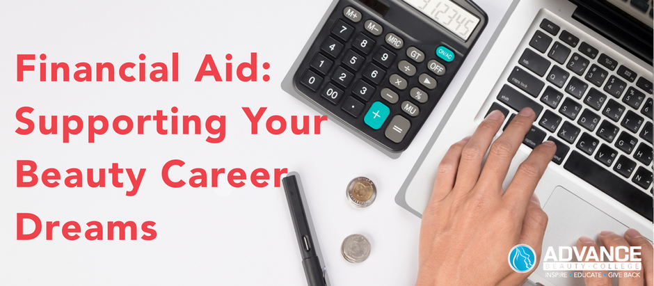 Financial Aid: Supporting Your Beauty Career Dreams