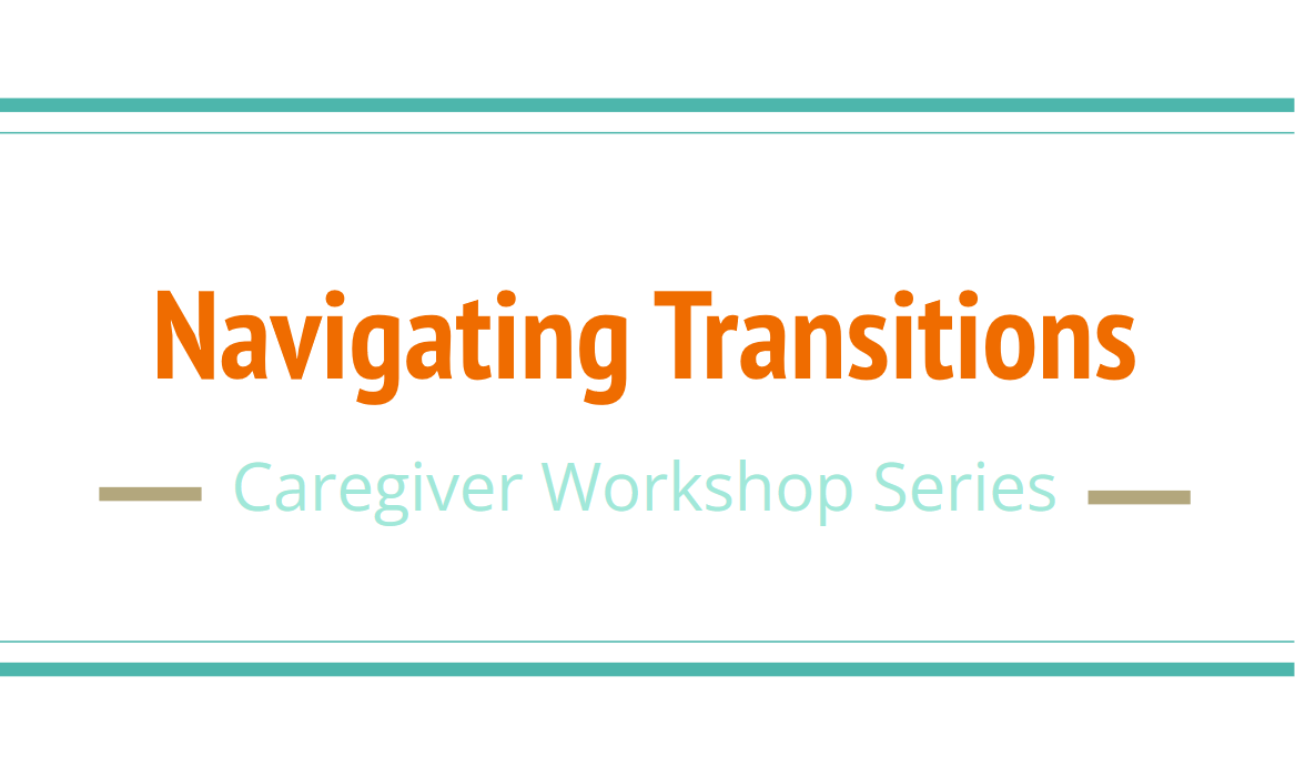 Navigating Transitions Workshop Presentation