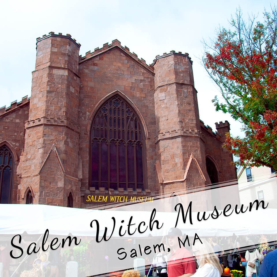 Popular Attractions In Salem Massachusetts Witch Museum Review In The Great Wide Travel Blog