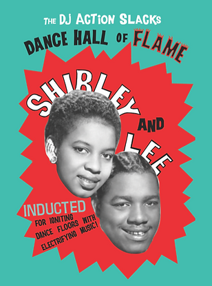 Shirley & Lee - DJ Action Slacks Dance Hall of Flame, Portland Soul DJ