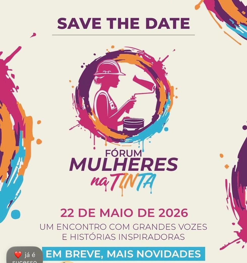 Jornal do Pintor Apresenta: Fórum Mulheres na Tinta 2026: Mulheres que Inspiram, Transformam e Fortalecem o Setor da Pintura