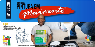 Rafael dos Santos Martins, da R10 Pinturas, de Porto Alegre é o Novo Ganhador do Prêmio Nacional PPM da ABRAPP Associação Pintores de Maio de 2026