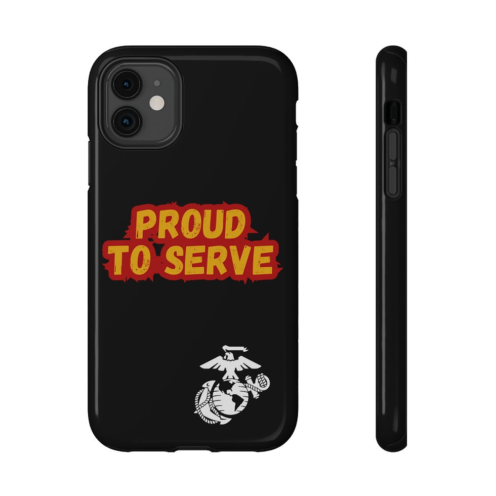 Thumbnail: U.S. Military | Marine Corps | Proud to Serve | Phone Case | Impact Resistant