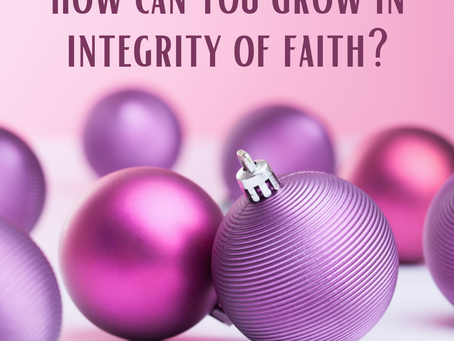 Integrity of Faith