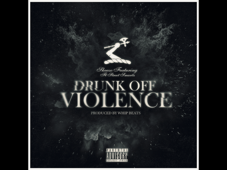 New Music: Skeezo & Whip Beats feat. F.T. Street Smartz "Drunk Off Violence"
