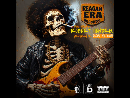 New Music: Dios Negasi (Reagan Era Records) Drops New Single, "Robert Hendrix"
