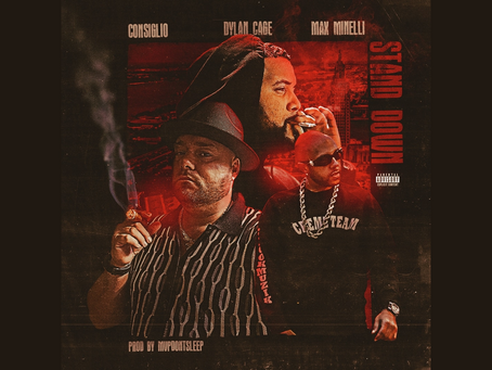 New Music: Consiglio ft. Max Minelli & Dylan Cage - "Stand Down" (Prod by MVPDontSleepInbox)
