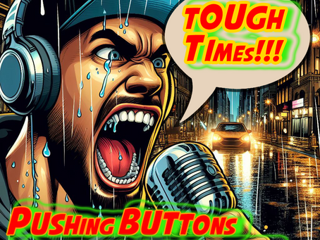 Pushing Buttons Drops New Music Video "Tough Times" ft. M-Dot, Lateb, Kore & 12FingerDan 