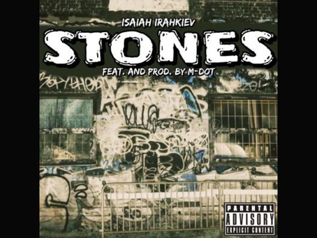 New Music: Isaiah Irahkiev ft. M-Dot - "Stones" Prod. by M-Dot