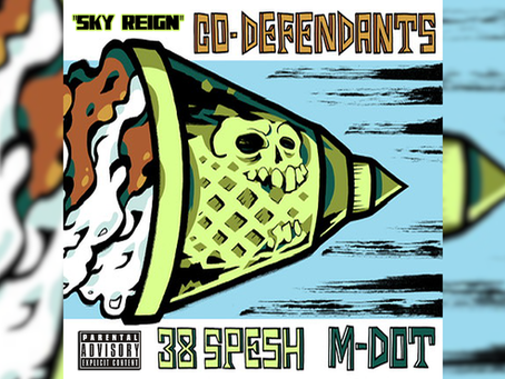 Co-Defendants & M-Dot Deliver Powerful New Single “Sky Reign” Produced by 38 Spesh