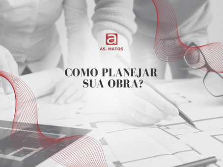 Como planejar sua obra?