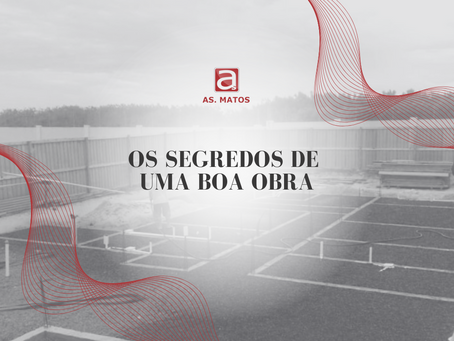 Os segredos de uma boa obra