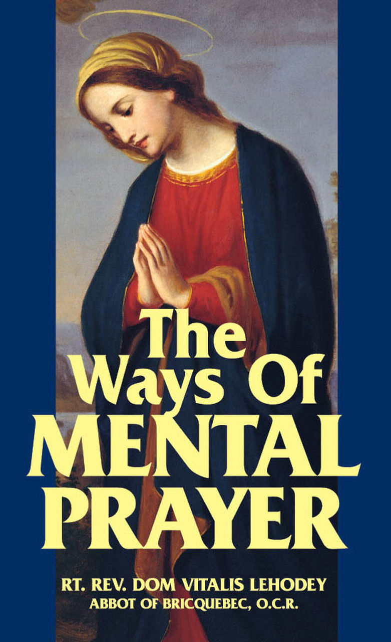 Ways of Mental Prayer, The
