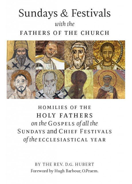 Sundays and Festivals with the Fathers of the Church