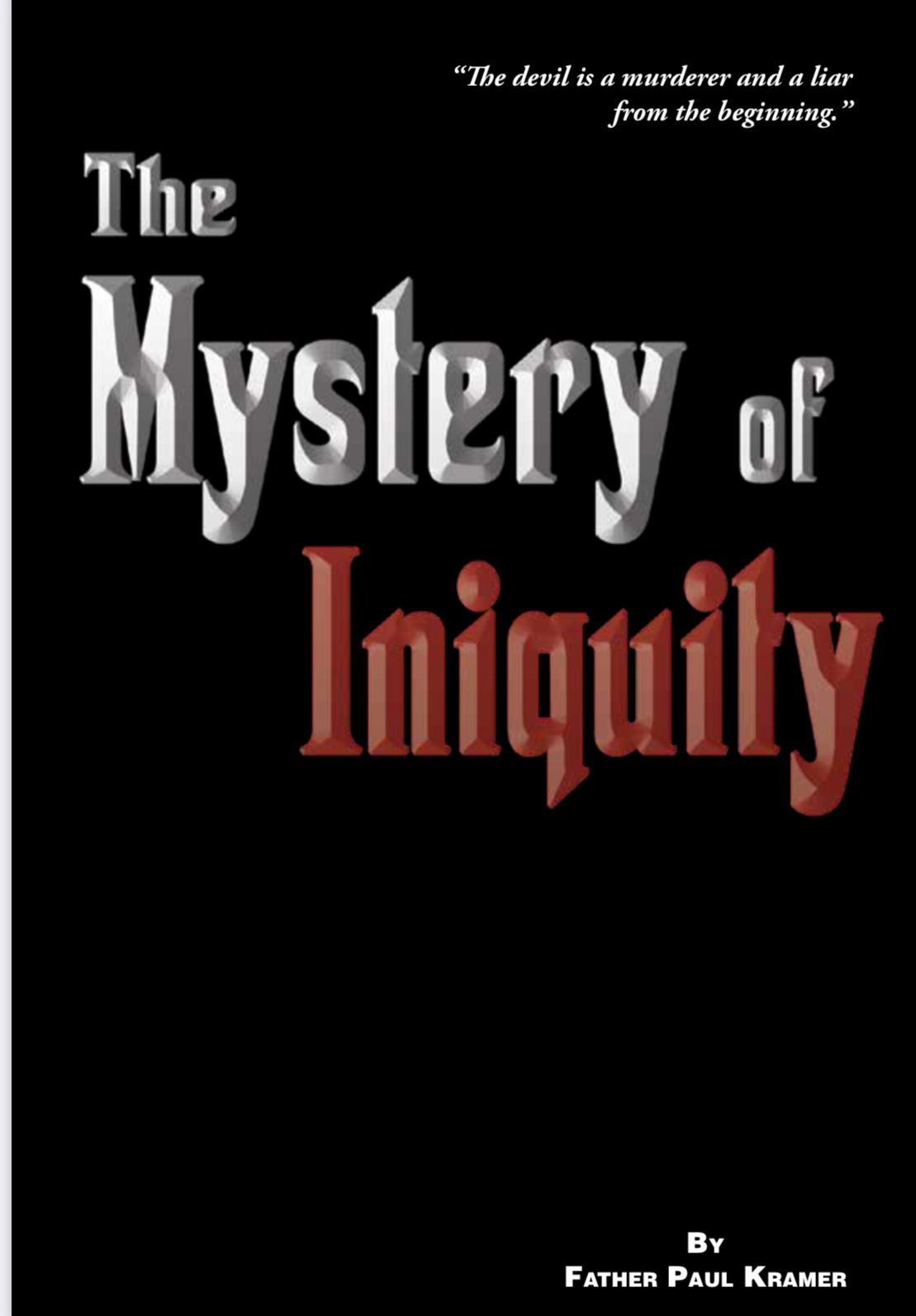 Mystery of Iniquity, The