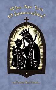 Who Are You, O Immaculata?