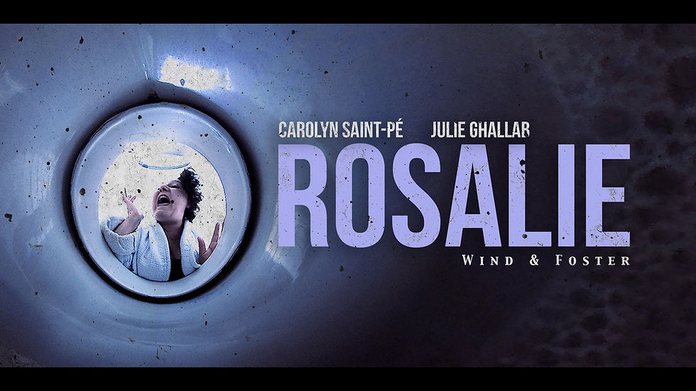 poster for short film Rosalie directed by Jevan Chowdhury featuring Carolyn Saint-Pé and Julie Ghallab