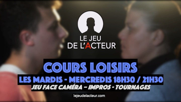 Cours de Théâtre Loisirs - Avignon - Le Jeu de l'Acteur