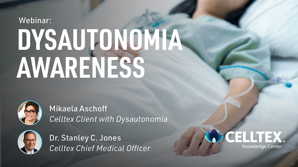 Life-Changing Results with MSC Therapy: Dysautonomia Awareness Month