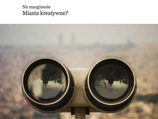 Miasta kreatywne? Rozmowa dla magazynu PURPOSE