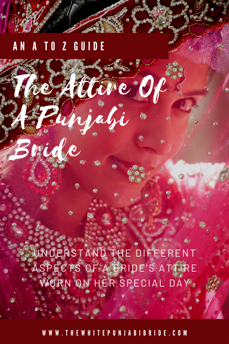 The Attire Of A Punjabi Bride